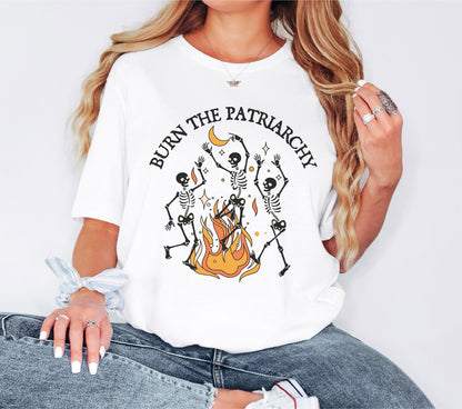 Burn The Patriarchy Tshirt, Skeleton Shirt, Halloween Gift, Womens Right Tshirt, Social Justice Shirt, Gift Halloween Shirt, Gift for Her